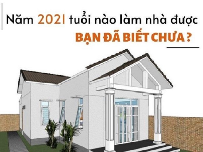 Năm 2021 tuổi nào làm nhà tốt